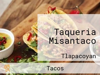 Taqueria Misantaco