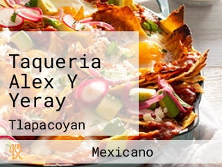 Taqueria Alex Y Yeray