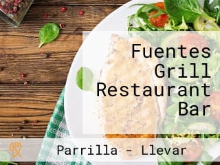 Fuentes Grill Restaurant Bar