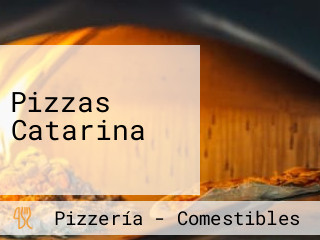 Pizzas Catarina