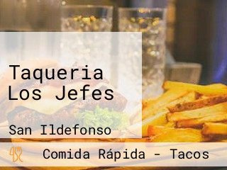 Taqueria Los Jefes