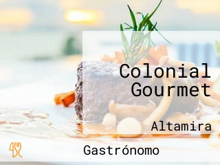 Colonial Gourmet