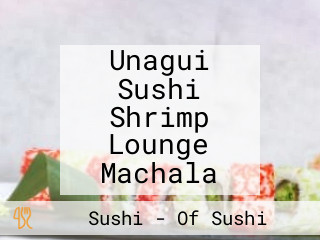 Unagui Sushi Shrimp Lounge Machala