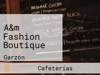 A&m Fashion Boutique