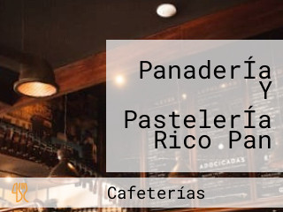 PanaderÍa Y PastelerÍa Rico Pan