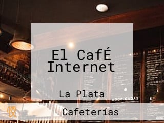 El CafÉ Internet