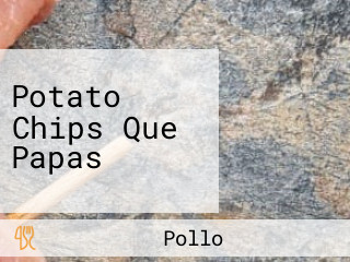 Potato Chips Que Papas