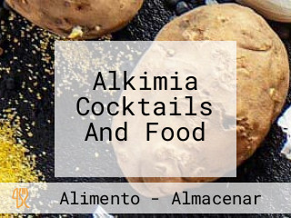 Alkimia Cocktails And Food