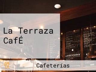 La Terraza CafÉ