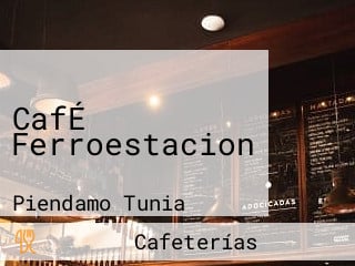 CafÉ Ferroestacion