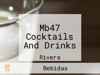 Mb47 Cocktails And Drinks