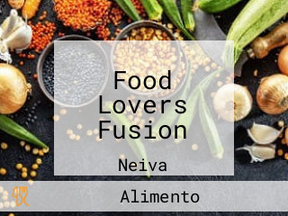 Food Lovers Fusion