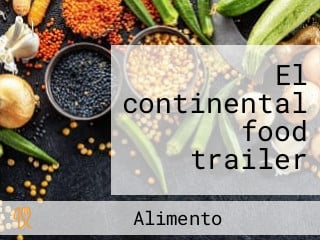 El continental food trailer