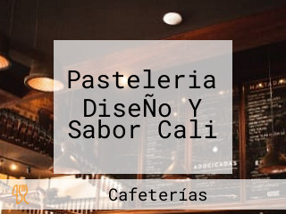 Pasteleria DiseÑo Y Sabor Cali