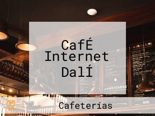 CafÉ Internet DalÍ