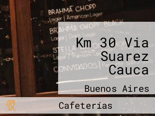 Km 30 Via Suarez Cauca