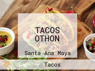 TACOS OTHON