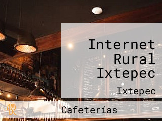Internet Rural Ixtepec