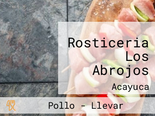 Rosticeria Los Abrojos