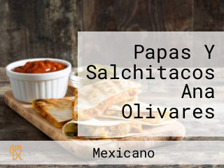 Papas Y Salchitacos Ana Olivares