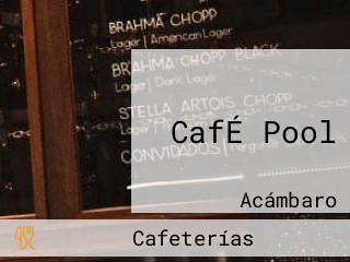 CafÉ Pool