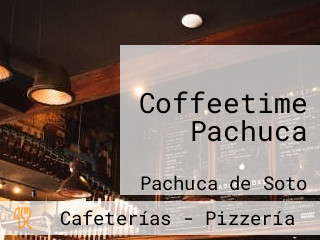 Coffeetime Pachuca