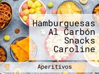 Hamburguesas Al Carbón Snacks Caroline