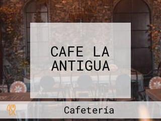 CAFE LA ANTIGUA