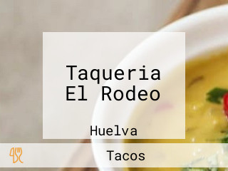 Taqueria El Rodeo