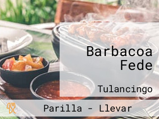 Barbacoa Fede