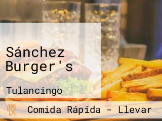 Sánchez Burger's