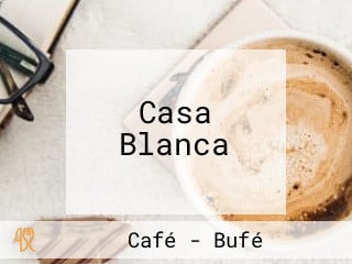 Casa Blanca