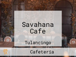 Savahana Cafe