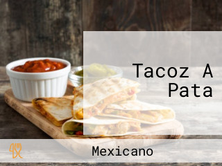 Tacoz A Pata