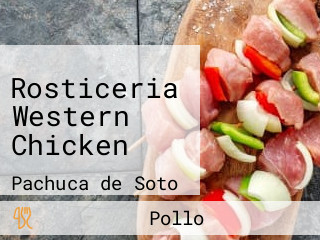 Rosticeria Western Chicken