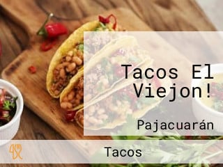 Tacos El Viejon!