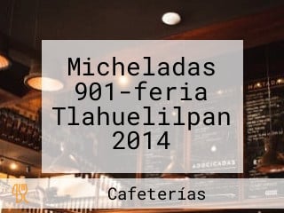 Micheladas 901-feria Tlahuelilpan 2014