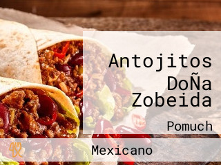 Antojitos DoÑa Zobeida