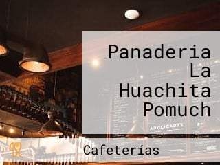 Panaderia La Huachita Pomuch