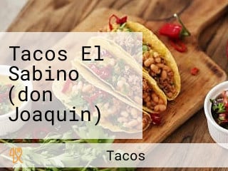 Tacos El Sabino (don Joaquin)