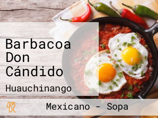 Barbacoa Don Cándido