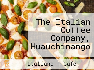 The Italian Coffee Company, Huauchinango