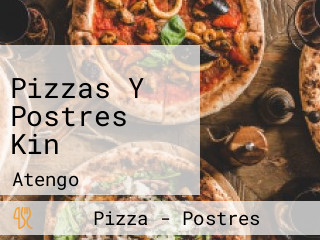 Pizzas Y Postres Kin