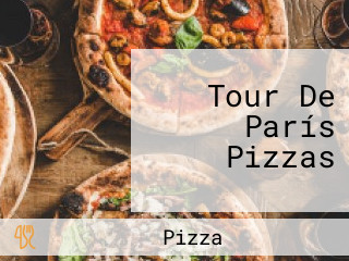 Tour De París Pizzas