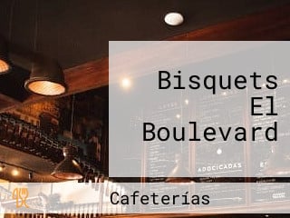 Bisquets El Boulevard