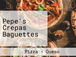 Pepe's Crepas Baguettes