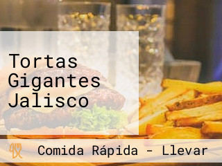 Tortas Gigantes Jalisco