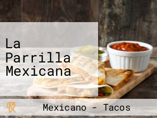 La Parrilla Mexicana