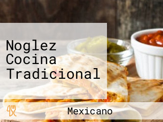 Noglez Cocina Tradicional