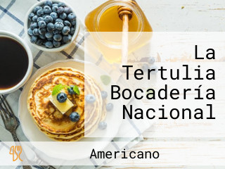 La Tertulia Bocadería Nacional